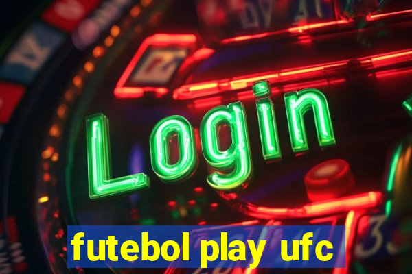 futebol play ufc